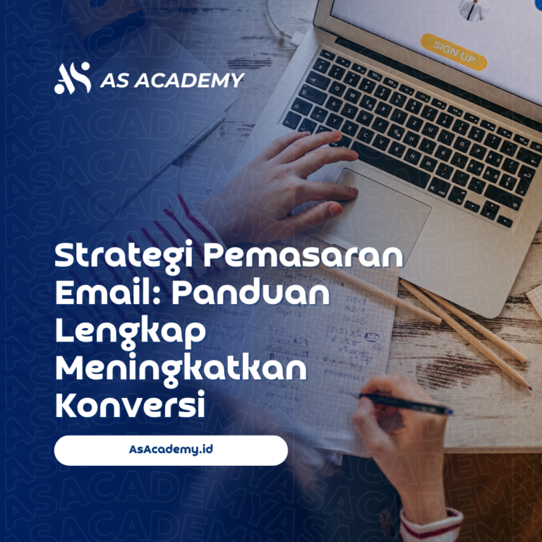 Tingkatkan bisnis Anda dengan strategi pemasaran email yang efektif