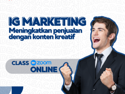 IG Marketing: Meningkatkan Penjualan dengan Konten Kreatif (Online)