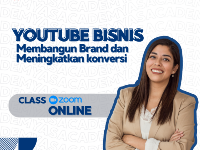 YouTube Bisnis: Membangun Brand dan Meningkatkan Konversi (Online)