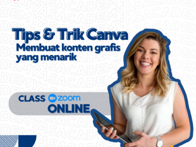 Tips & Trik Canva: Membuat Konten Grafis yang Menarik (Online)