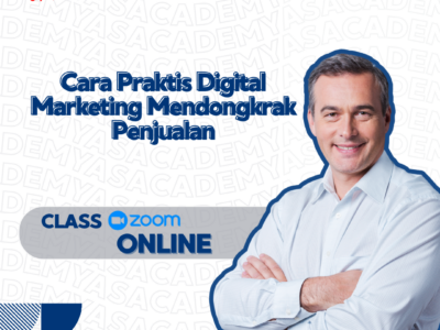 Cara Praktis Digital Marketing Mendongkrak Penjualan