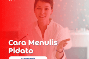 Cara Menulis Pidato