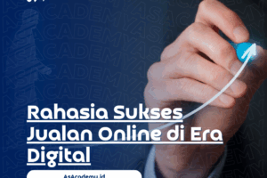 Rahasia Sukses Jualan Online