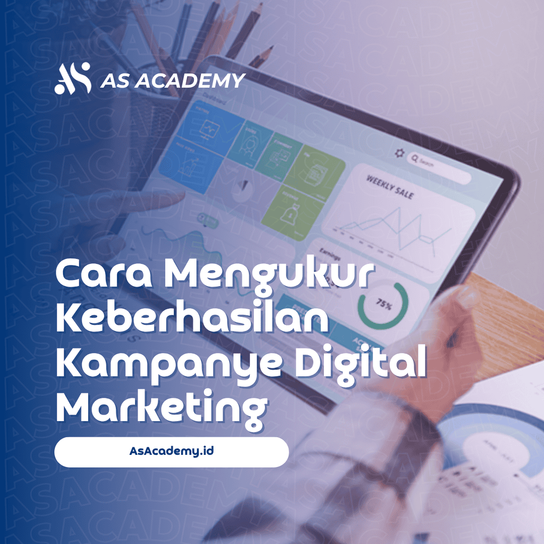 mengukur keberhasilan kampanye digital marketing
